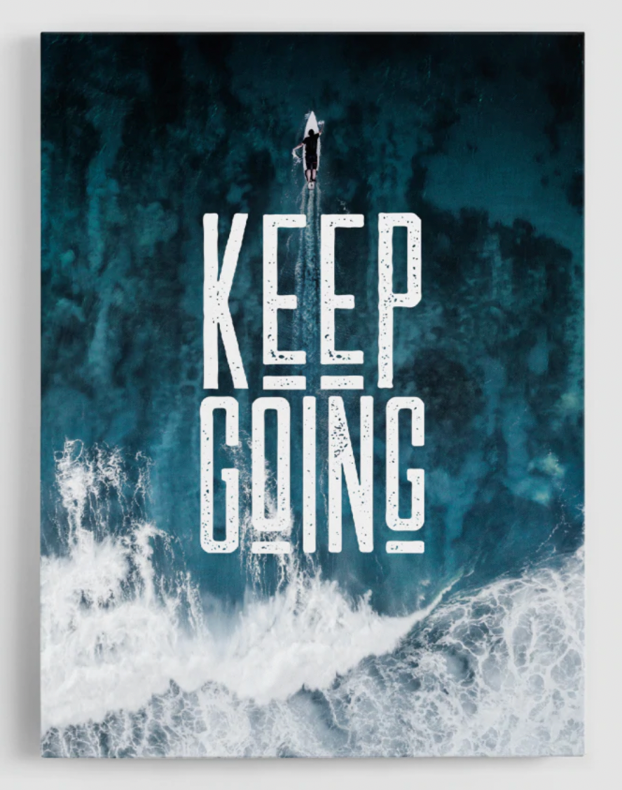 Keep Going Motivational Canvas Art