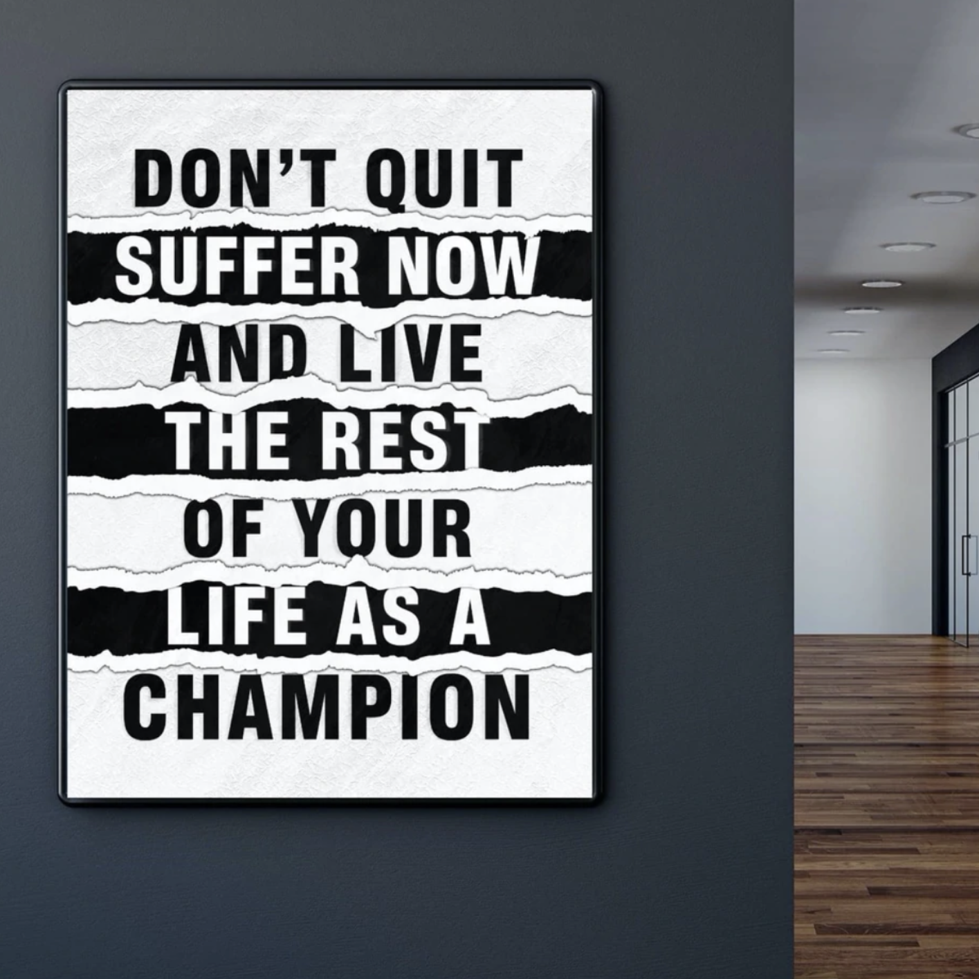 Don't Quit, Suffer Now Canvas Art