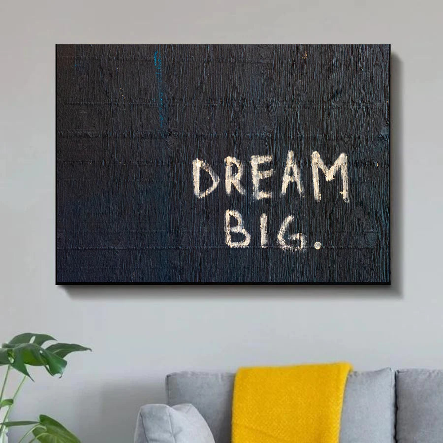 Motivational Arts Dream Big Print On Canvas